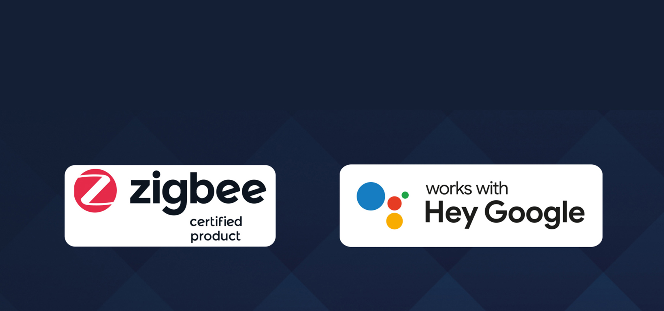 Zigbee Certified Product en Works with Hey Google logo's op een donkerblauwe achtergrond.