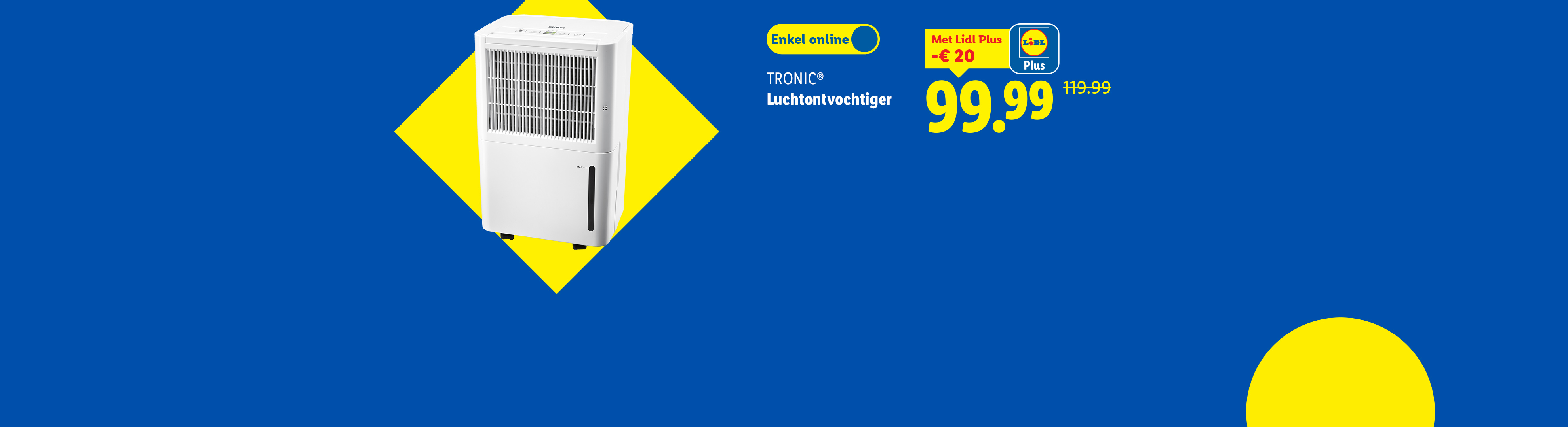 Een witte Tronic luchtontvochtiger wordt getoond met een gereduceerde prijs van €99,99.