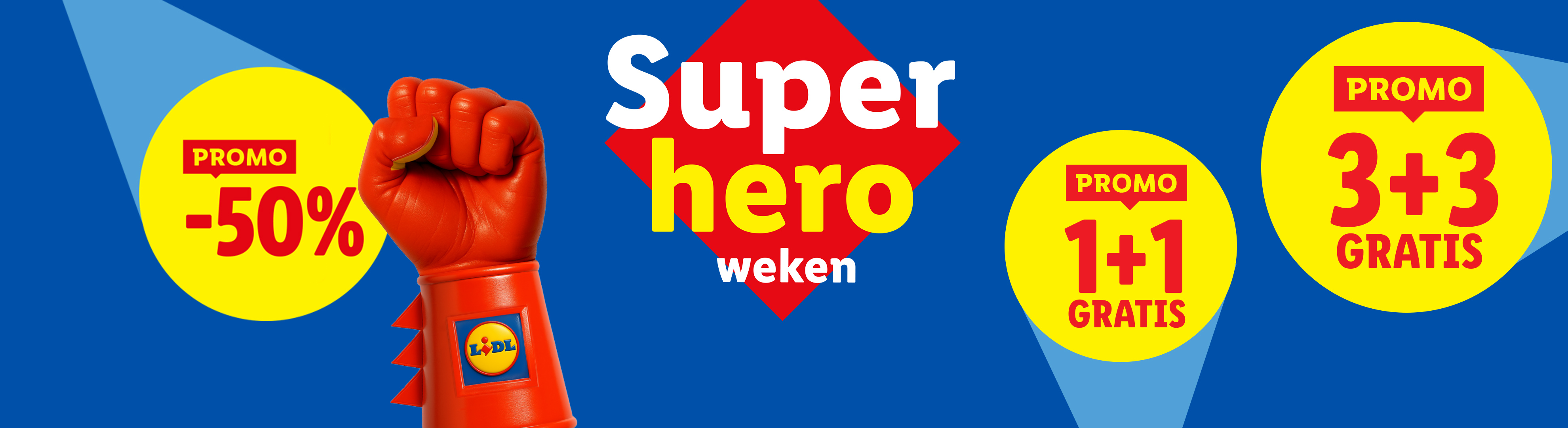 Lidl 'Super hero weken' met promoties: -50%, 1+1 gratis en 3+3 gratis.