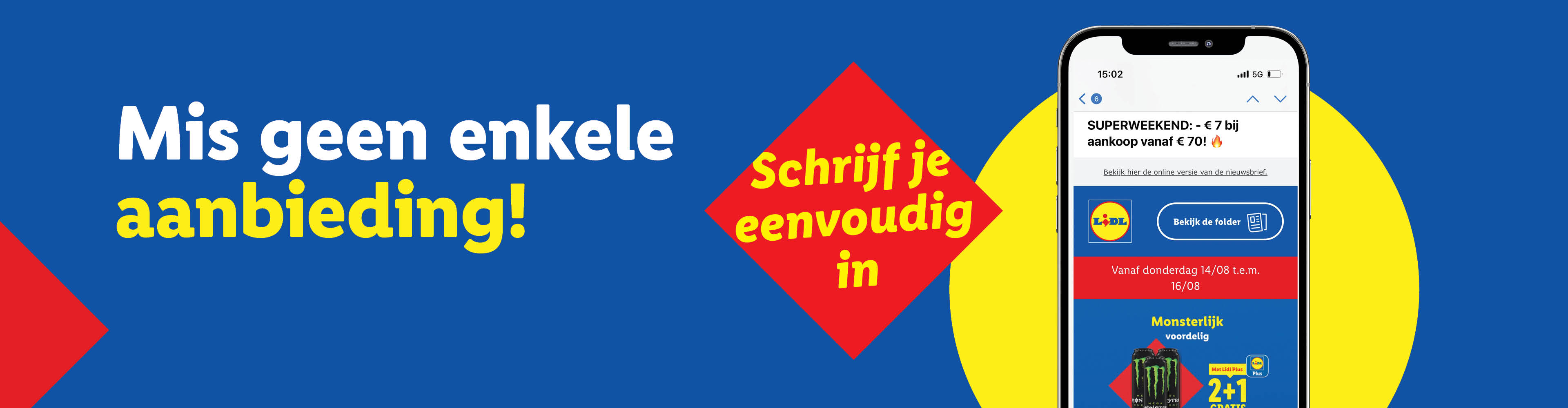 Lidl-advertentie voor aanbiedingen, met een smartphone die een korting van €7 en een 2+1 gratis aanbieding op Monster energiedrank toont.