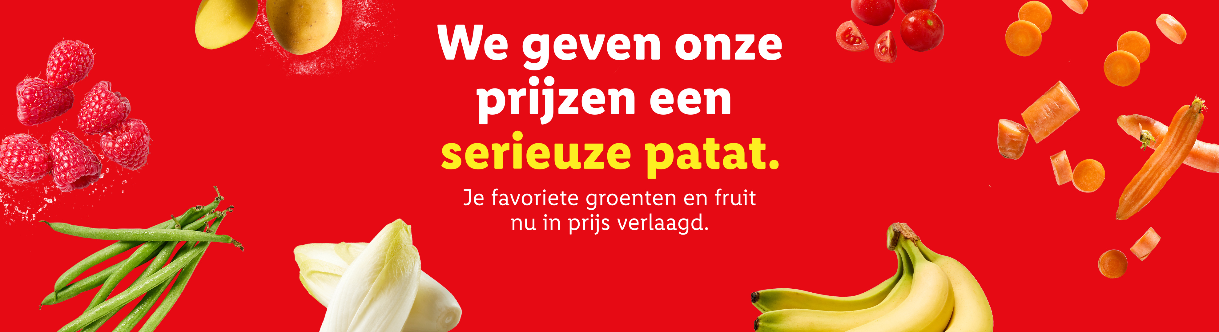 Een rode banner met fruit en groenten en de tekst: 'We geven onze prijzen een serieuze patat.'