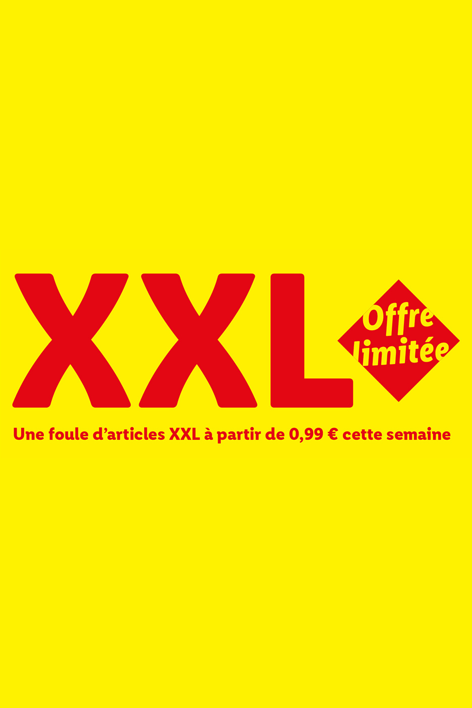 XXL-artikelen vanaf €0,99 deze week, beperkte aanbieding.