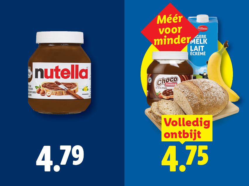 Pot chocoladepasta voor 4,79. Een compleet ontbijt met chocoladepasta, brood, melk en banaan voor 4,75.