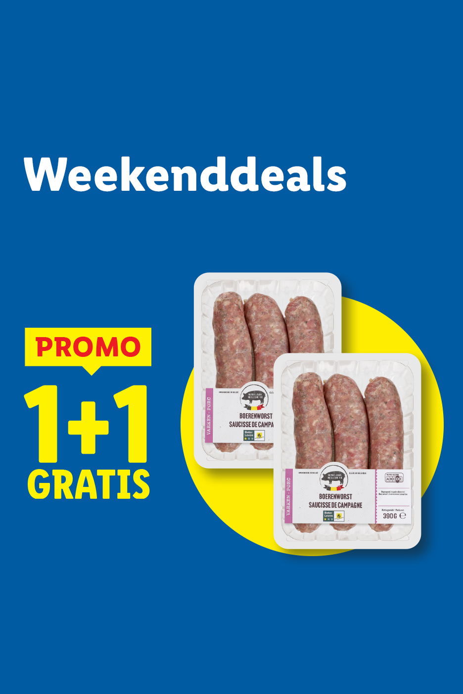 1+1 gratis aanbieding op Boerenworst saucisse de campagne.