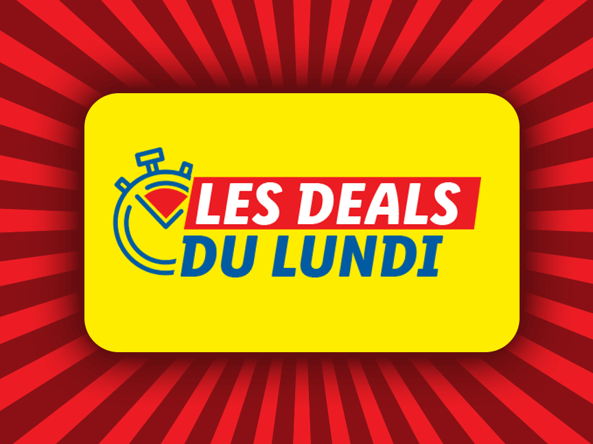 Les Deals du lundi !