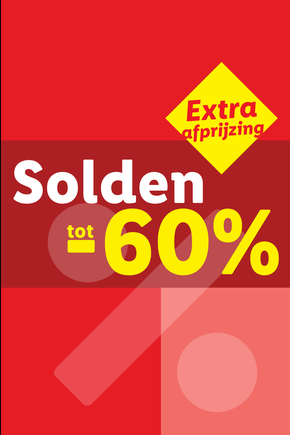 Rode poster met gele tekst: 'Solden tot -60%' en 'Extra afprijzing'.