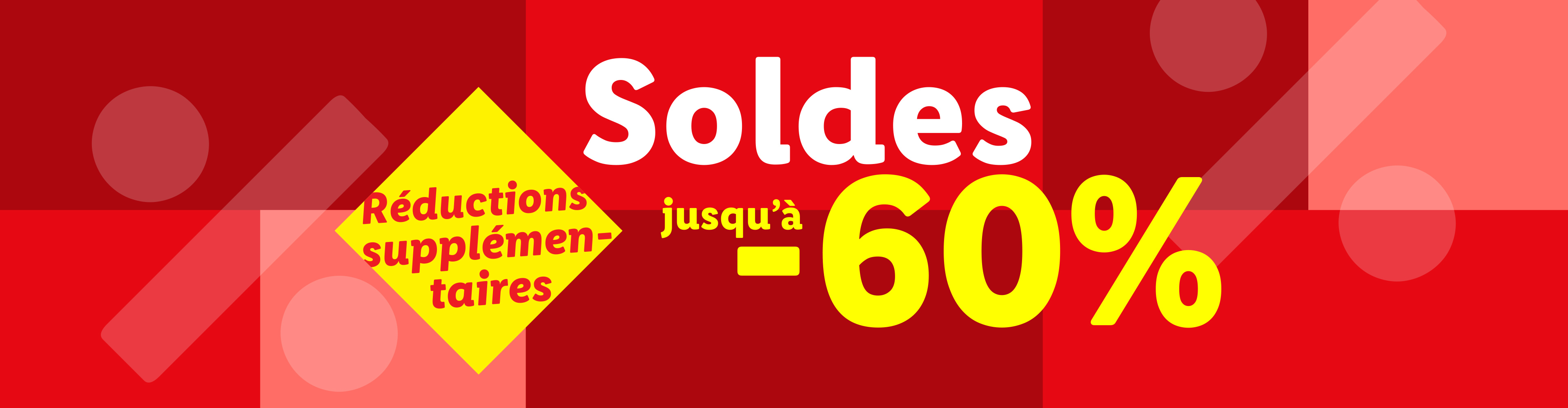 Bannière rouge avec texte jaune : « Soldes, réductions supplémentaires jusqu'à -60 % ».